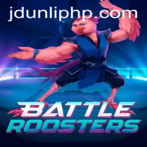 BattleRoosters: A Thrilling New Chapter in Gaming with JD UNLI